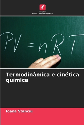 Termodinâmica e cinética química [Portuguese] 6208115981 Book Cover