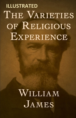 Paperback The Varieties of Religious Experience Illustrated Book