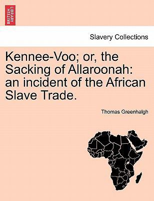 Kennee-Voo; Or, the Sacking of Allaroonah: An I... 1241202109 Book Cover