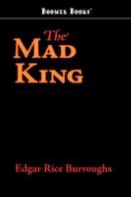 The Mad King 1434100979 Book Cover