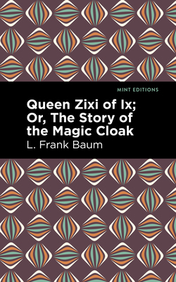 Queen Zixi of IX 1513136798 Book Cover