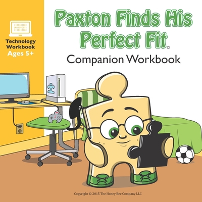 "Paxton Finds His Perfect Fit" Workbook Companion 0986161829 Book Cover