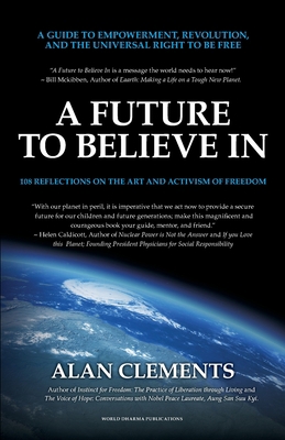A Future To Believe In: 108 Reflections on the ... 0989488373 Book Cover