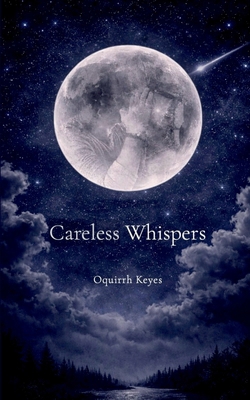 Careless Whispers B0GWB24MN6 Book Cover