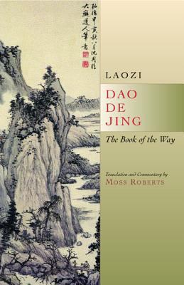 Dao de Jing: The Book of the Way 0520242211 Book Cover