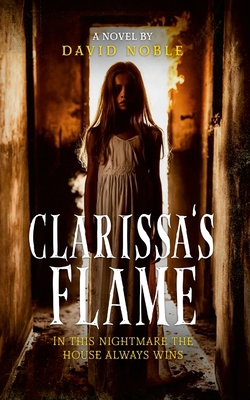 Clarissa's Flame B0DHMGD4RZ Book Cover