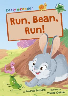 Run, Bean, Run!: (Green Early Reader) 1848868278 Book Cover