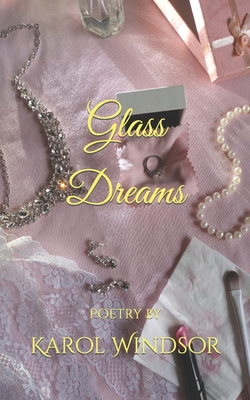 Glass Dreams B0CKHQBTB6 Book Cover