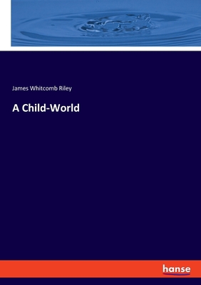 A Child-World 3348085764 Book Cover