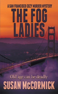 The Fog Ladies 1509227008 Book Cover