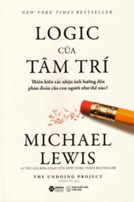 The Undoing Project: A Friendship That Changed ... [Vietnamese] 6047786588 Book Cover