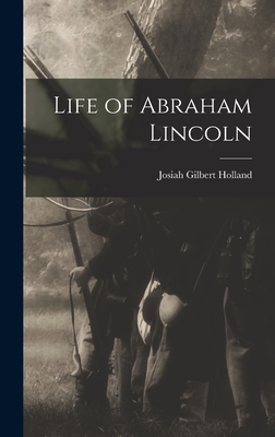 Life of Abraham Lincoln 1015709788 Book Cover
