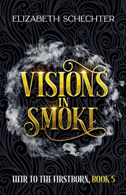 Visions in Smoke 1952598486 Book Cover
