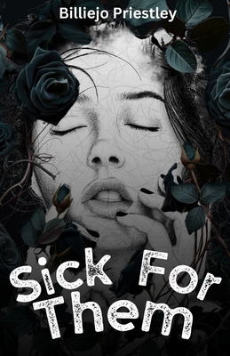 Sick For Them B0DKDTSFJ9 Book Cover