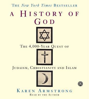 The History of God CD: The 4,000 Year Quest 0060591854 Book Cover