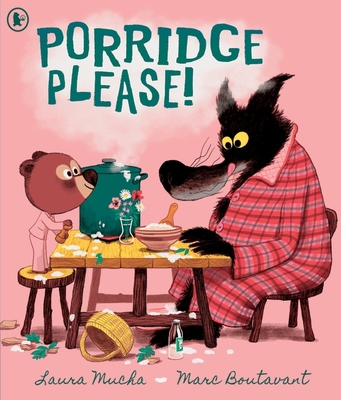 Porridge Please! 1529535727 Book Cover
