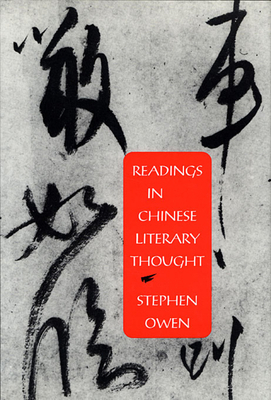 Readings in Chinese Literary Thought 0674749219 Book Cover