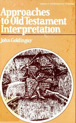 Approaches to Old Testament interpretation (Iss... 087784366X Book Cover
