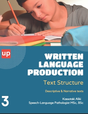 Written Language Production TEXT STRUCTURE, Par... B0CJ41XDWB Book Cover