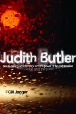 Judith Butler: Sexual Politics, Social Change a... B007CHQXH8 Book Cover