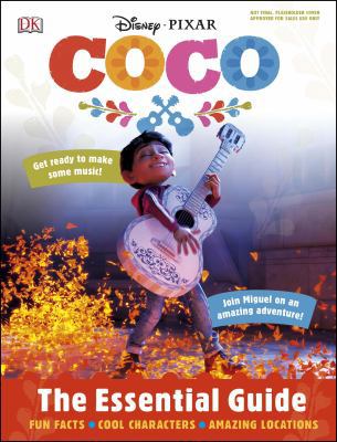 Disney Pixar Coco Essential Guide 024128841X Book Cover