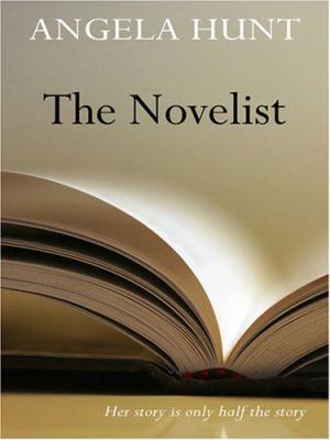 The Novelist: Her Story Is Only Half the Story [Large Print] 0786293136 Book Cover