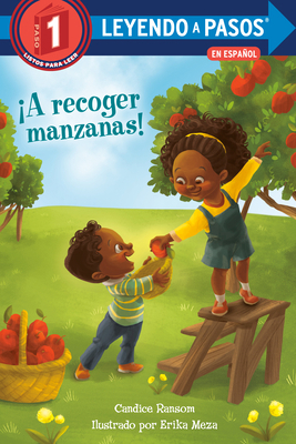 ¡A Recoger Manzanas! (Apple Picking Day! Spanis... [Spanish] 059337973X Book Cover