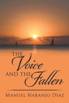 The Voice and the Fallen 1796079693 Book Cover