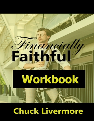 Financially Faithful Workbook 1706592930 Book Cover