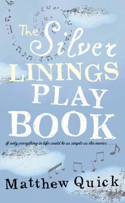 The Silver Linings Playbook 0330479776 Book Cover