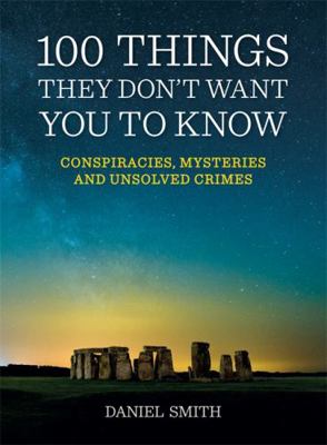 100 Things They Don't Want You To Know 1848669127 Book Cover