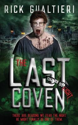 The Last Coven: A Horror Comedy Epic Finale 1940415411 Book Cover