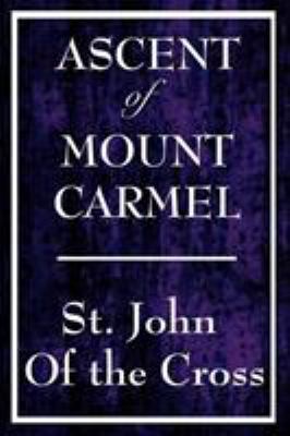 Ascent of Mount Carmel 1604592796 Book Cover