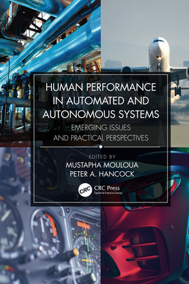 Human Performance in Automated and Autonomous S... 1138312290 Book Cover