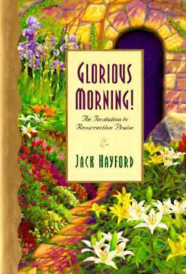 Glorious Morning! 088070862X Book Cover