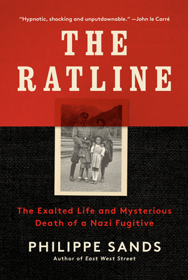 The Ratline: The Exalted Life and Mysterious De... 0525520961 Book Cover