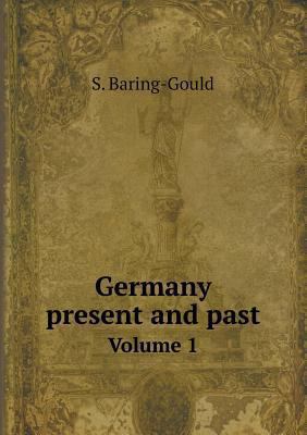 Germany present and past Volume 1 5518619499 Book Cover