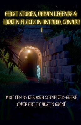 Ghost Stories, Urban Legends, & Hidden Places i... B0DBPZ2YYZ Book Cover