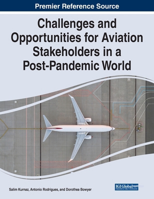 Challenges and Opportunities for Aviation Stake... 1668468360 Book Cover