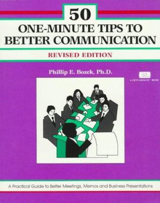 50 One-Minute Tips to Better Communication (Rev... 1560524596 Book Cover