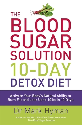 Blood Sugar Solution 10 Day Detox Diet (Interna... 1444751557 Book Cover