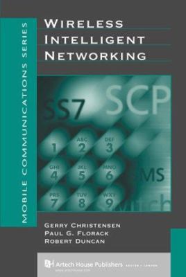 Wireless Intelligent Networking 1580530842 Book Cover