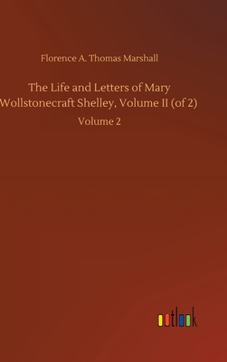 The Life and Letters of Mary Wollstonecraft She... 3752439963 Book Cover