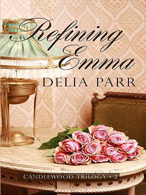 Refining Emma [Large Print] 1410409732 Book Cover