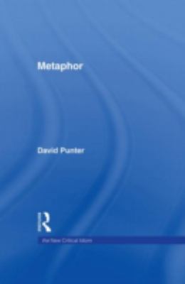 Metaphor (The New Critical Idiom) 0415281652 Book Cover
