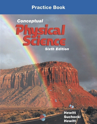 Practice Book for Conceptual Physical Science 0134091396 Book Cover