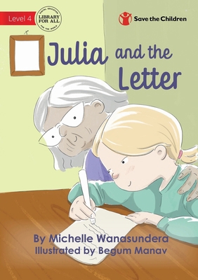 Julia And The Letter 1922895156 Book Cover