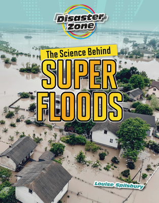 The Science Behind Super Floods 1914383192 Book Cover