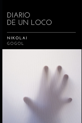 Diario de un loco [Spanish] 1707680442 Book Cover