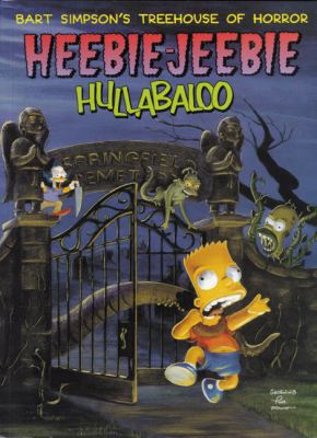 Bart Simpson's Treehouse of Horror Heebie-Jeebi... 0060987626 Book Cover
